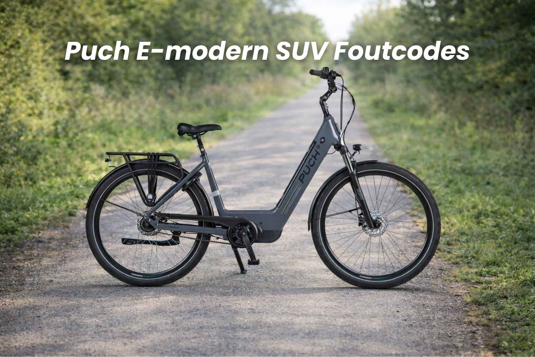 Puch E-Modern SUV foutcodes blog
