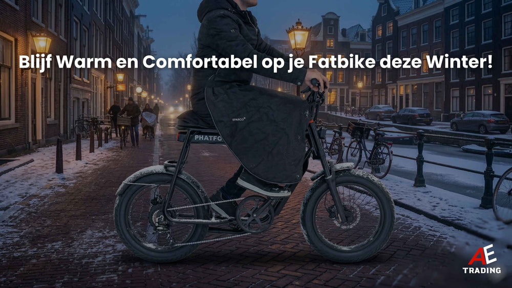 Blijf Warm en Comfortabel op je Fatbike deze Winter AE-trading