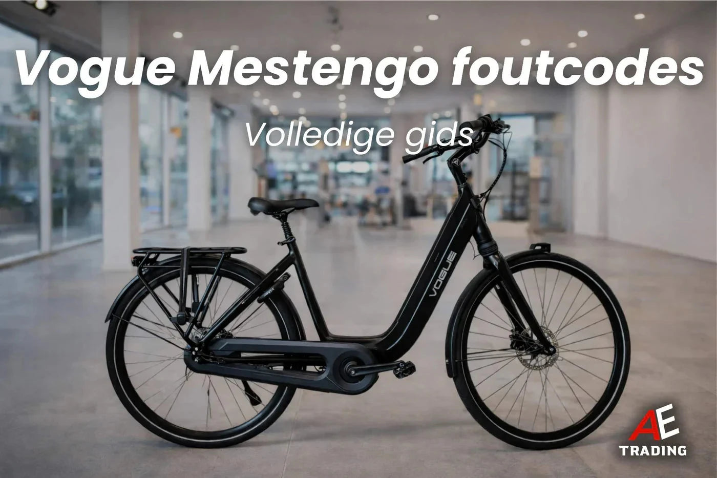 Vogue Mestengo Foutcodes blog AE-trading